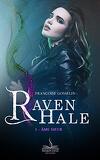 Raven Hale, Maître de Lumière, Tome 1 : Âme Sœur