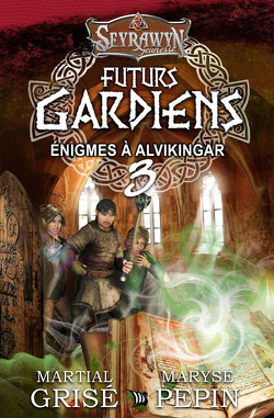 Couverture de Seyrawyn - Futurs gardiens, Tome 3 : Énigmes à Alvikingar