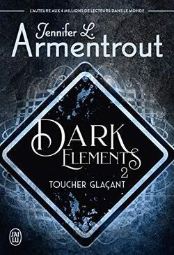 Couverture de Dark Elements, Tome 2 : Toucher glaçant