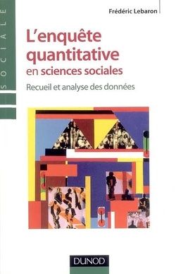 Couverture de L'enquête quantitative en sciences sociales : recueil et analyse des données
