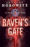 Le Pouvoir des Cinq, Tome 1 : Raven's Gate