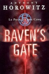 couverture Le Pouvoir des Cinq, Tome 1 : Raven's Gate
