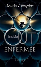 Inside Out, Tome 1 : Enfermée