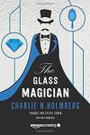 The Paper Magician Trilogy, Tome 2 : The Glass Magician