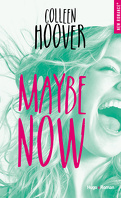 Maybe, Tome 2 : Maybe Now