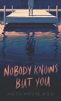 Nobody Knows but You