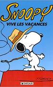 Snoopy, Tome 15 : Vive les vacances