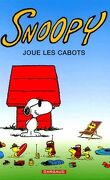 Snoopy, Tome 32 : Snoopy joue les cabots 