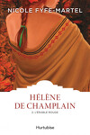 Hélène de Champlain, tome 2 : L'érable rouge