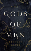 Gods of men, Livre 1