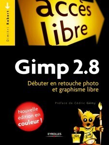 Couverture de Gimp 2.8 : Débuter en retouche photo et graphisme libre