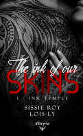 The Ink Of Our Skins, Tome 1 : Ink Temple