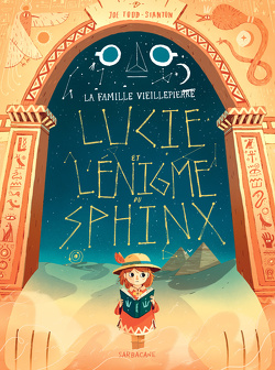 Couverture de La Famille Vieillepierre, Tome 2 : Lucie et l’énigme du sphinx