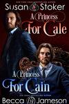 couverture A Princess for Cale/A Princess for Cain