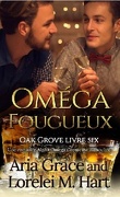 Oak Grove, Tome 6 : Oméga fougueux