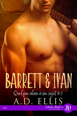 Couverture de Quelque chose à son sujet, Tome 3 : Barrett & Ivan