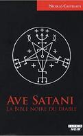 Ave Satani  La bible noire du diable