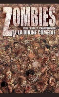 Zombies, Tome 1 : La Divine Comédie