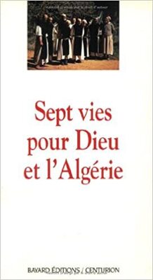 Couverture de Sept vies pour Dieu et l'Algérie