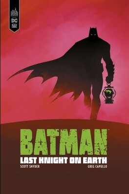 Couverture du livre : Batman Last Knight On Earth