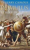 Romulus le rêve de Rome