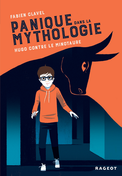Couverture de Panique dans la mythologie : Hugo contre le Minotaure