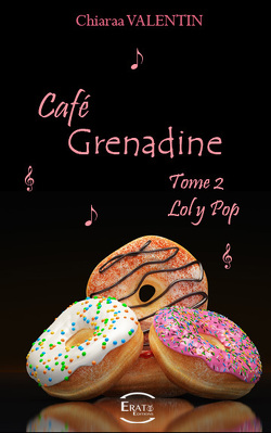 Couverture de Café Grenadine, Tome 2 : Lol y Pop