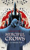Merciful Crows, Tome 1 : La Voleuse d'os