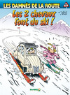Les Damnés de la route, Tome 9 : Les 2 chevaux font du ski !