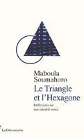 Le Triangle et l'Hexagone