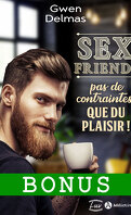 Sex Friends - Pas de contraintes, que du plaisir !, Bonus : Le Point de vue d'Angie