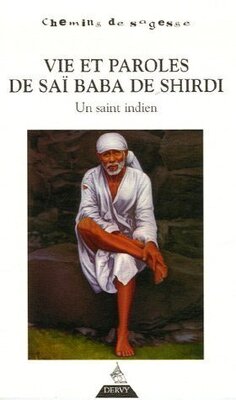 Couverture de Vie et paroles de Saï Baba de Shirdi : Un saint indien