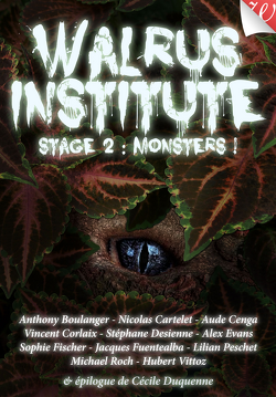 Couverture de Walrus Institute, Tome 2 : Monsters !
