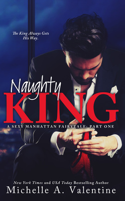 Couverture de A Sexy Manhattan Fairytale, Tome 1 : Naughty King