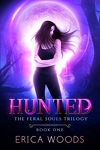 Feral Souls Tome 1 : Hunted