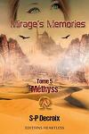 couverture Mirage's Memories, Tome 5: Methyss