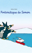 Simon, Tome 2 : L'Antarctique de Simon