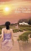 Belle Rivière, Tome 1 : L'invitée de belle rivière