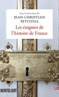 Les énigmes de l'histoire de France