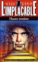 L'Implacable, tome 118 : Haute tension