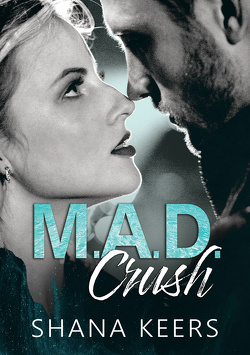 Couverture de M.A.D. Crush