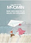 Les Aventures de Moomin, Tome 7 : Neuf histoires de la vallée des Moomins