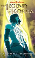 The Legend of Korra : The Art of the Animated Series, Tome 4 : Balance
