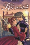 couverture La Rose écarlate, tome 2 : Mission Venise (Roman)