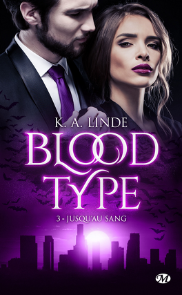 Couverture du livre Blood Type, Tome 3 : Jusqu'au sang