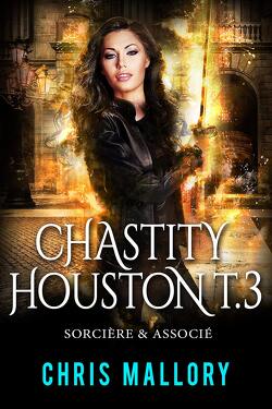 Couverture de Chastity Houston, Tome 3 : Sorcière et associé