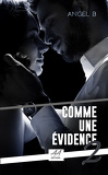 Comme une évidence, Tome 2