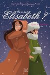 couverture Les Sœurs Espérance, Tome 2 : Où es-tu Elisabeth ?