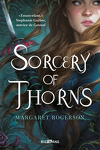 couverture Sorcery of Thorns, Tome 1