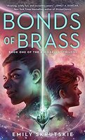 The Bloodright Trilogy, Tome 1 : Bonds of Brass